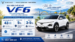 Cơ hội sở hữu xe Vinfast VF6 với chi phí tối ưu